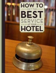 White Paper - How to Get the Best Service at Your Hotel.pdf