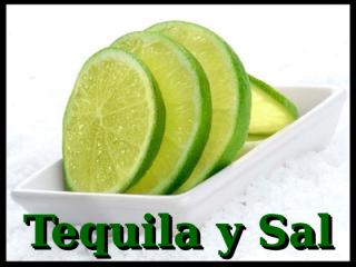 TEQUILA Y SAL.pps