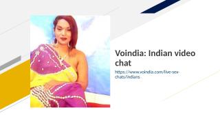 Voindia Indian video chat.ppt