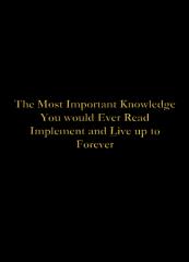 the.most.important.knowledge.you.would.ever.read.implement.and.live.up.to.foreverprev.pdf